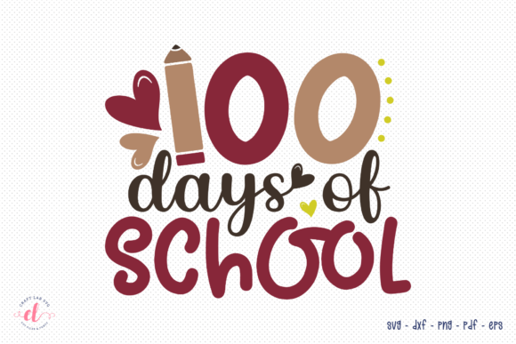 100 Days of School Graphics for Crafts