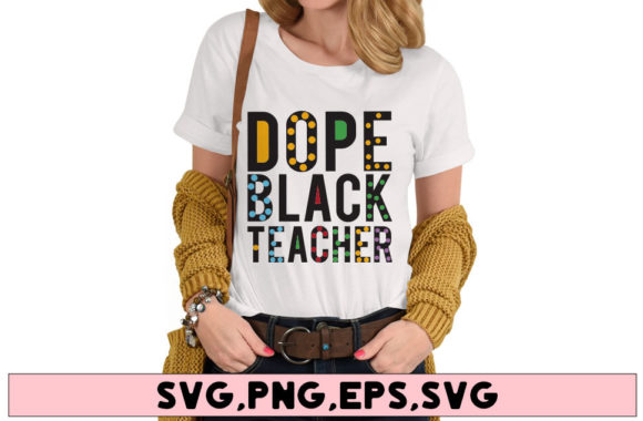 Dope Black Teacher SVG: Modern Graphics for Crafts