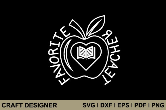 Favorite Teacher SVG: Graphics for Crafts