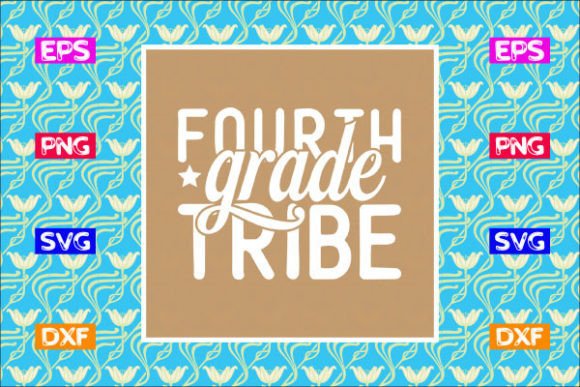 Fourth Grade Tribe SVG: Crafts & Graphics Review