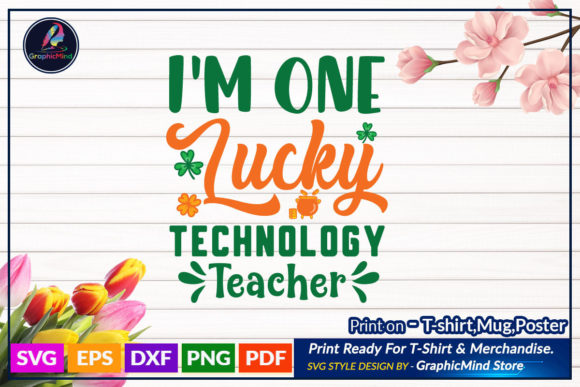 I’m One Lucky Teacher SVG: Graphics for Crafts