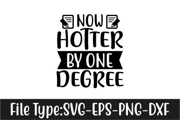 Now Hotter by One Degree: Graphics for Crafts
