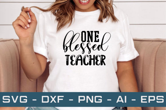 One Blessed Teacher SVG: Crafts & Graphics Review