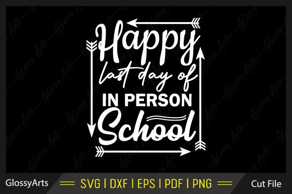 Review: Happy Last Day of School SVG for Embroidery