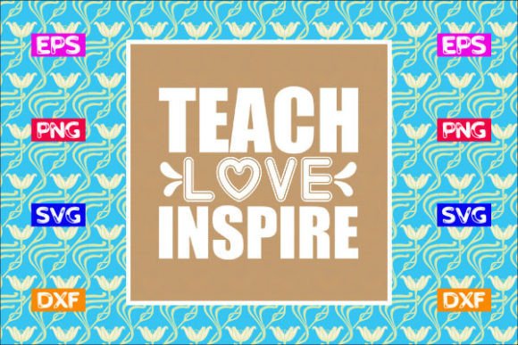 Review: School Svg Design, Teach Love Inspire