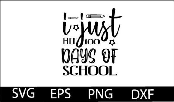 Reviewing I Just Hit 100 Days SVG for Crafts and Graphics