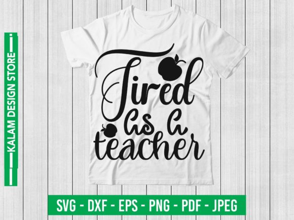 Reviewing the Tired As a Teacher Svg Design for Embroidery