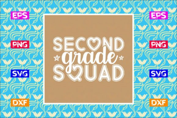 School SVG Graphics for Crafts: Second Grade Squad
