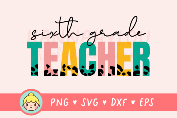 Sixth Grade Teacher Graphics for Crafts