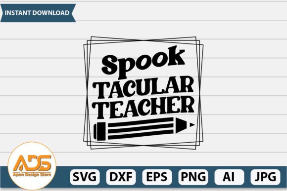 Spook Tacular Teacher Graphics for Crafts